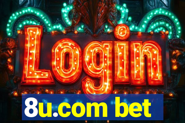 8u.com bet